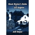 thumbnail image 1 of Pre-Owned Ghost Hunter's Guide to Los Angeles (Paperback) 158980404X 9781589804043, 1 of 1