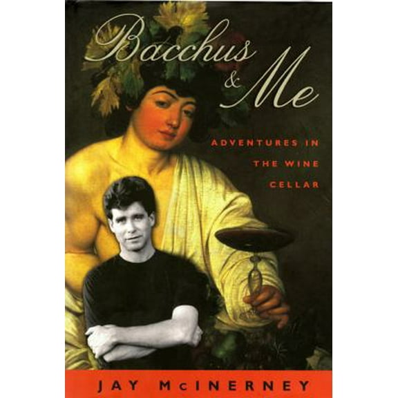 Pre-Owned Bacchus & Me: Adventures in the Wine Cellar (Hardcover) 1585741868 9781585741861