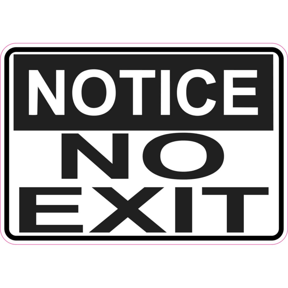 5inx3.5in Notice No Exit Business Sign Door