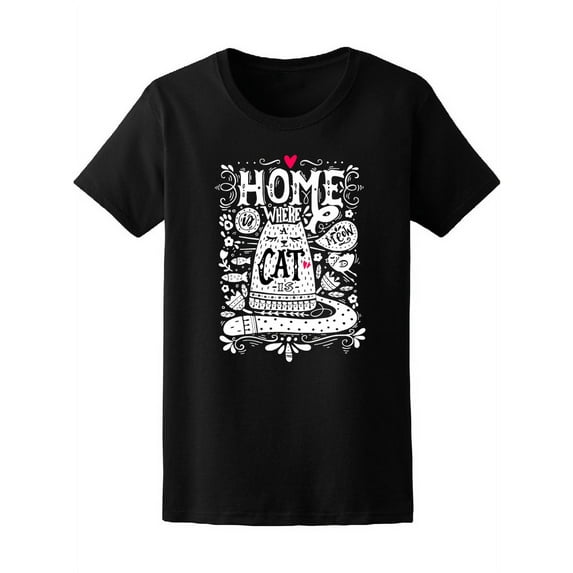 Home Is Where The Cat Is Graphic Tee Women's -Image by Shutterstock