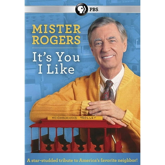 Mister Rogers: It's You I Like