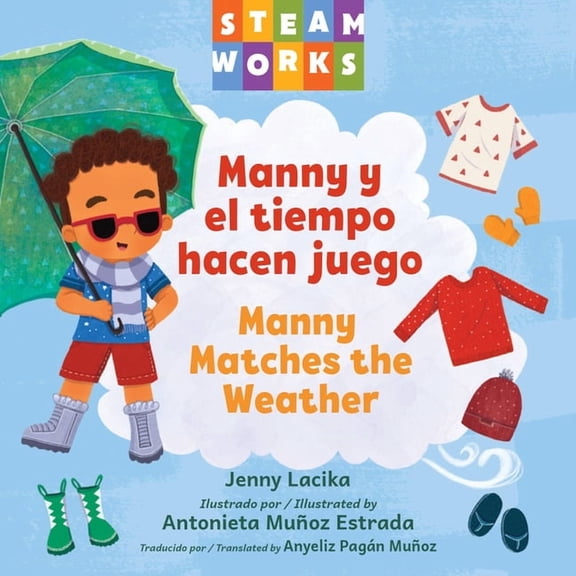 Steamworks Manny Y El Tiempo Hacen Juego / Manny Matches the Weather (Spanish Bilingual Edition), (Board Book)