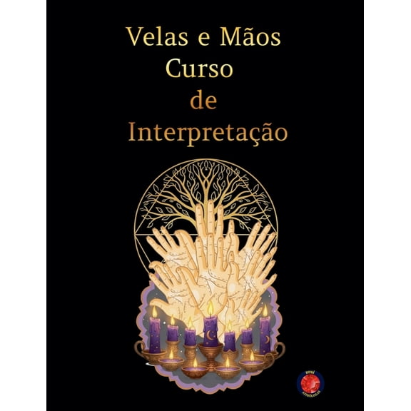 Velas e Mãos Curso de Interpretação, (Paperback)