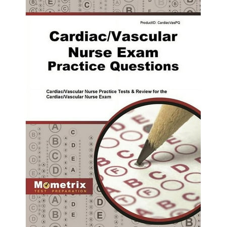 UPC: 9781630949969 | Cardiac/Vascular Nurse Exam Practice Questions : Cardiac/Vascular Nurse Practice Tests & Review for the Cardiac/Vascular Nurse Exam (Paperback)