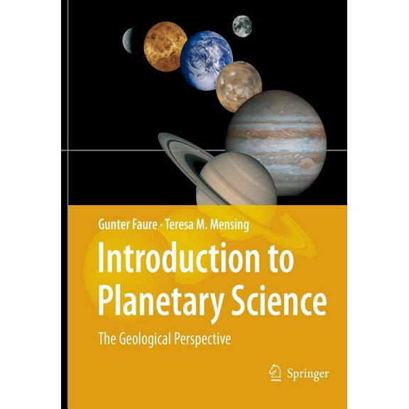 Introduction to Planetary Science: The Geological Perspective, (Paperback)