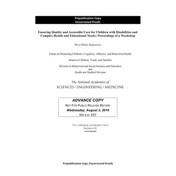 Ensuring Quality and Accessible Care for Children with Disabilities and Complex Health and Educational Needs: Proceeding, (Paperback)