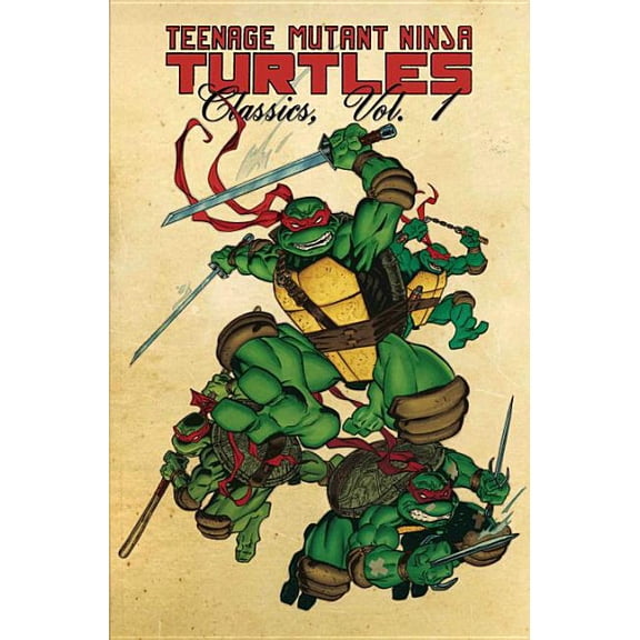 Teenage Mutant Ninja Turtles Classics, 1 (Teenage Mutant Ninja Turtles)