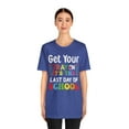 thumbnail image 3 of Happy Last Day Of School Teacher Unisex Shirt, 3 of 4
