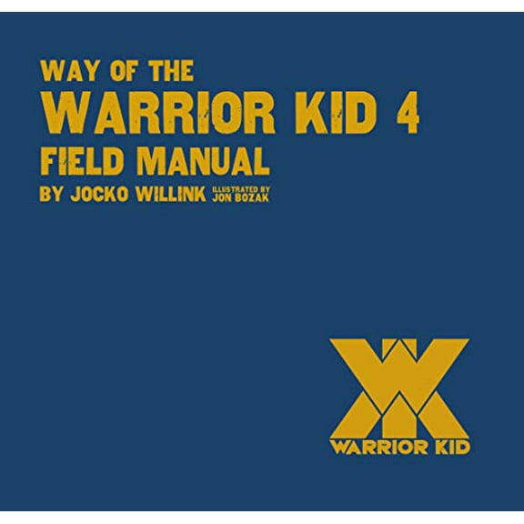 Pre-Owned Way of the Warrior Kid 4 Field Manual Paperback