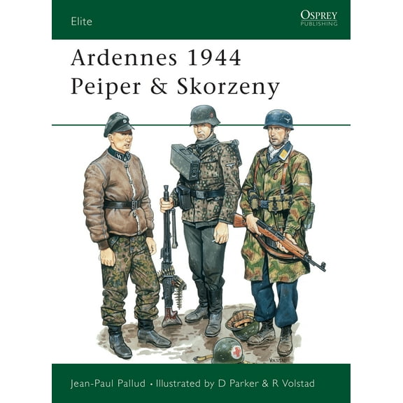 Elite: Ardennes 1944 Peiper & Skorzeny (Paperback)