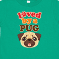 thumbnail image 4 of Inktastic Pug Dog Loved by a Pug Boys or Girls Toddler T-Shirt, 4 of 5