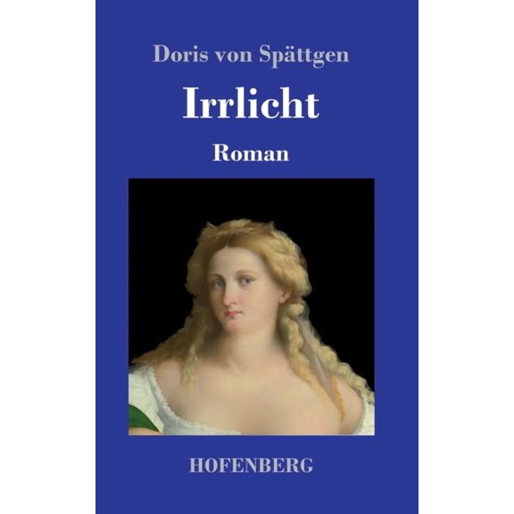 Irrlicht: Roman (Hardcover)