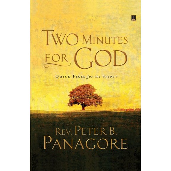 Two Minutes for God: Quick Fixes for the Spirit, (Paperback)