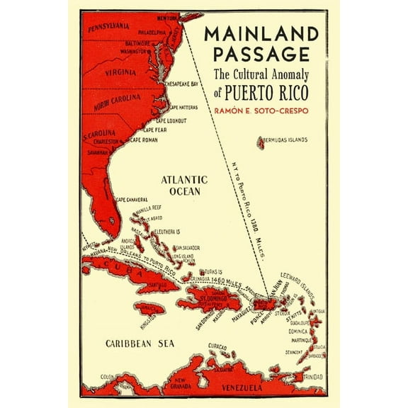 Mainland Passage : The Cultural Anomaly of Puerto Rico (Paperback)