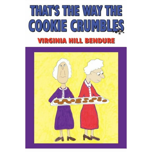 That's The Way The Cookie Crumbles, (Paperback)