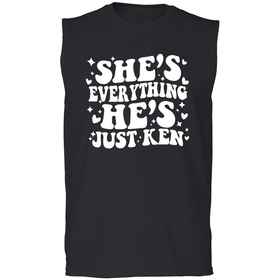 She's Everything He's Just Ken Adult Sleeveless Tee