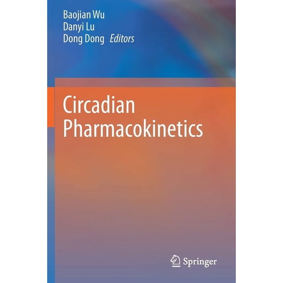 Circadian Pharmacokinetics, (Paperback)