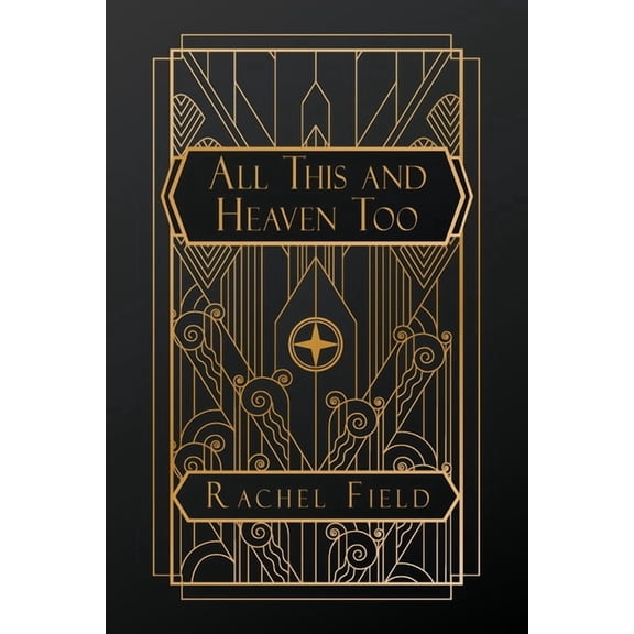 All This and Heaven Too, (Paperback)