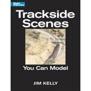 Trackside Scenes You Can Model, Used [Paperback]