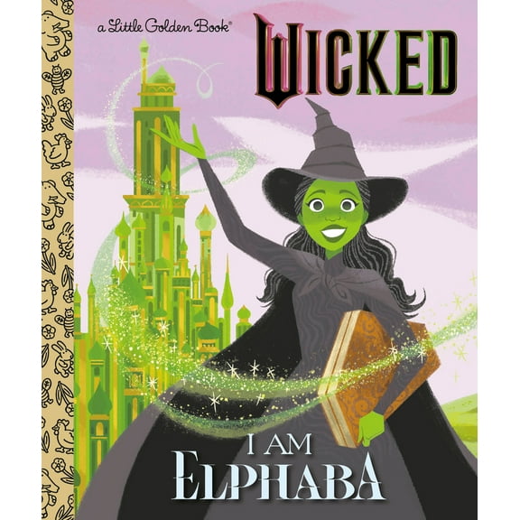 Pre-Owned I Am Elphaba (Universal Pictures Wicked) (Hardcover) 0593896866 9780593896860