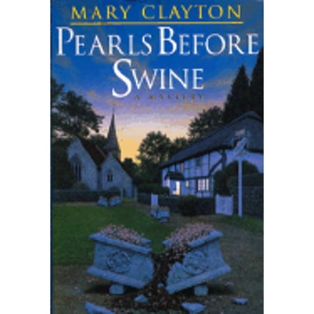 Pre-Owned Pearls Before Swine (Hardcover 9780312140267) by Professor Mary Clayton