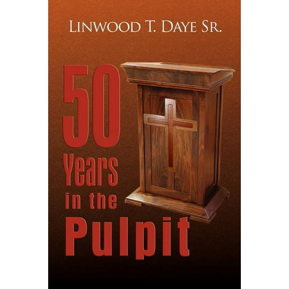 50 Years In The Pulpit