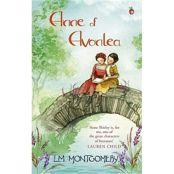 Anne of Green Gables, Virago Modern Clas Anne of Avonlea, (Paperback)