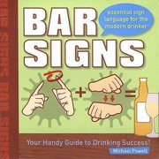 Bar Signs : Essential Sign Language for the Modern Drinker (Paperback)