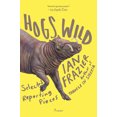 thumbnail image 2 of Hogs Wild: Selected Reporting Pieces, 2 of 2