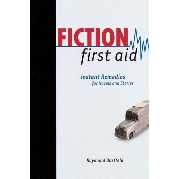Fiction First Aid, (Paperback)
