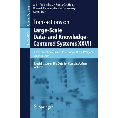 Transactions on Large-Scale Data- and Knowledge-Centered Systems XXVII - (Best Database For Large Data)