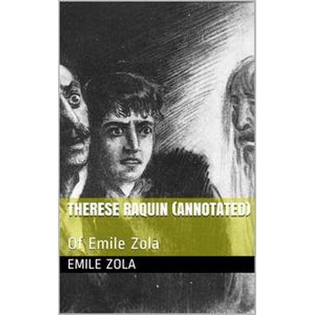 Therese Raquin Of Emile Zola Ebook - 