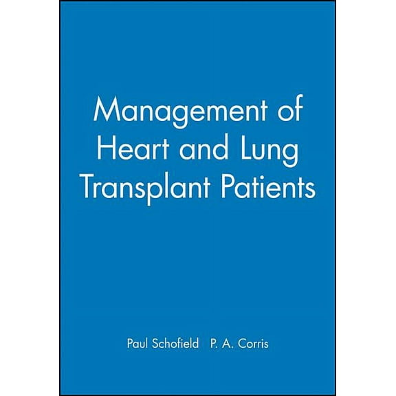 Management of Heart and Lung Transplant Patients, (Hardcover)