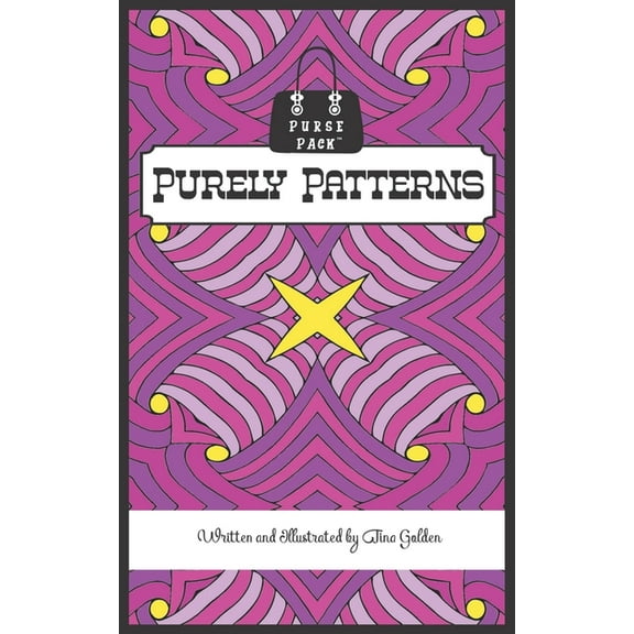 Purely Patterns : Purse Pack Edition (Paperback)