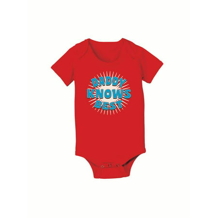 Infant Baby One Piece Daddy Knows Best Snap Suit