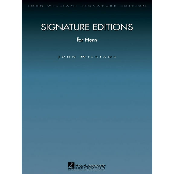 John Williams Signature Editions Signature Editions for Horn, (Paperback)