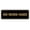 Black Gold, variant on Signs ByLITA Standard We Work Hard Sign (Black) - Small