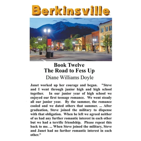 Berkinsville Book Twelve: Road to Fess Up, Book 12, (Paperback)