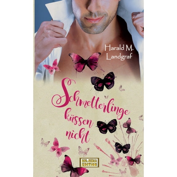 Schmetterlinge küssen nicht : Romane zum Verlieben (Paperback)