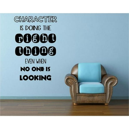 Thin Wall Wheel - Inspirational Quote - Character is Doing the Right Thin Even When No One is Looking - Vinyl Wall Decal | 20