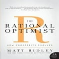 thumbnail image 2 of The Rational Optimist: How Prosperity Evolves (P.S.), 2 of 2