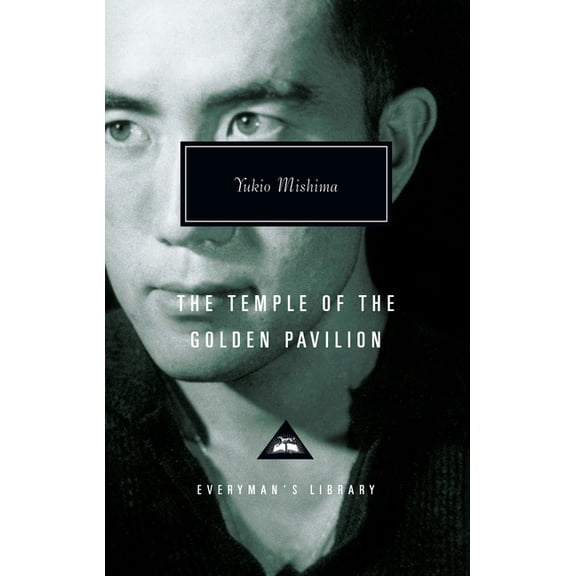 Everyman's Library Contemporary Classics The Temple of the Golden Pavilion, (Hardcover)