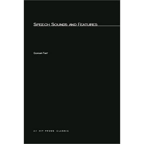 Current Studies in Linguistics, 4 Speech Sounds and Features, (Paperback)