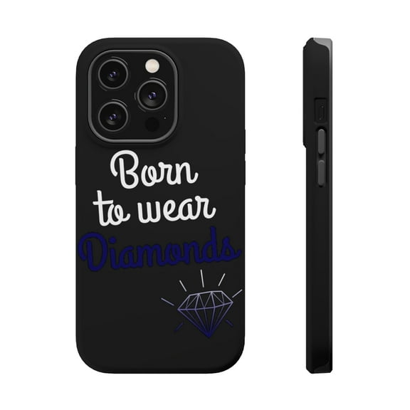 DistinctInk Tough Case for Apple iPhone 15 PRO (6.1" Screen), Compatible with MagSafe Charging - Born to Wear Diamonds