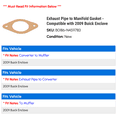 thumbnail image 2 of Exhaust Line to Manifold Gasket - Compatible with 2009 Buick Enclave, 2 of 2