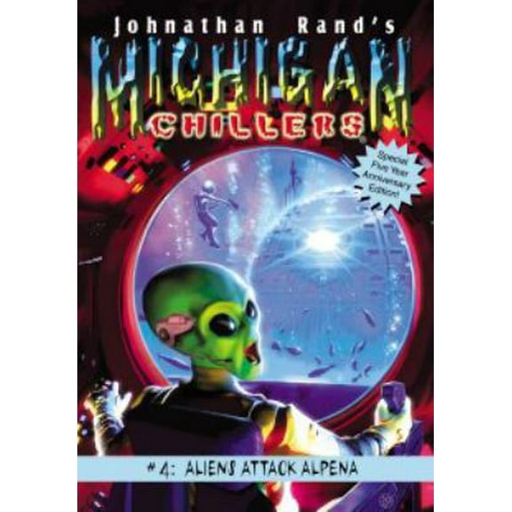 Pre-Owned Aliens Attack Alpena (Michigan Chillers) (Paperback) 1893699099 9781893699090