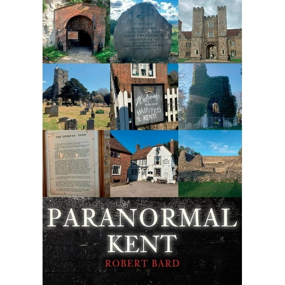 Paranormal Paranormal Kent, (Paperback)
