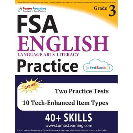 Standard Grade Metal Florida Standards Assessments Prep : Grade 3 English Language Arts Literacy (Ela) Practice Workbook and Full-Length Online Assessments: FSA Study Guide ()