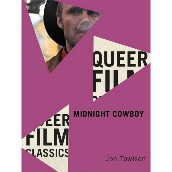Queer Film Classics Midnight Cowboy, (Paperback)