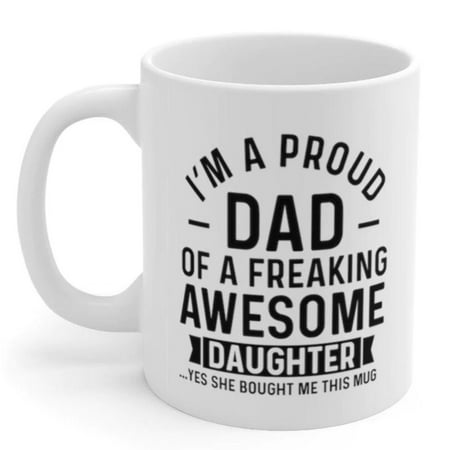 

I m A Proud Dad Of A Freaking Awesome Son Dad Mug Father s Day Gift Coffee Mug